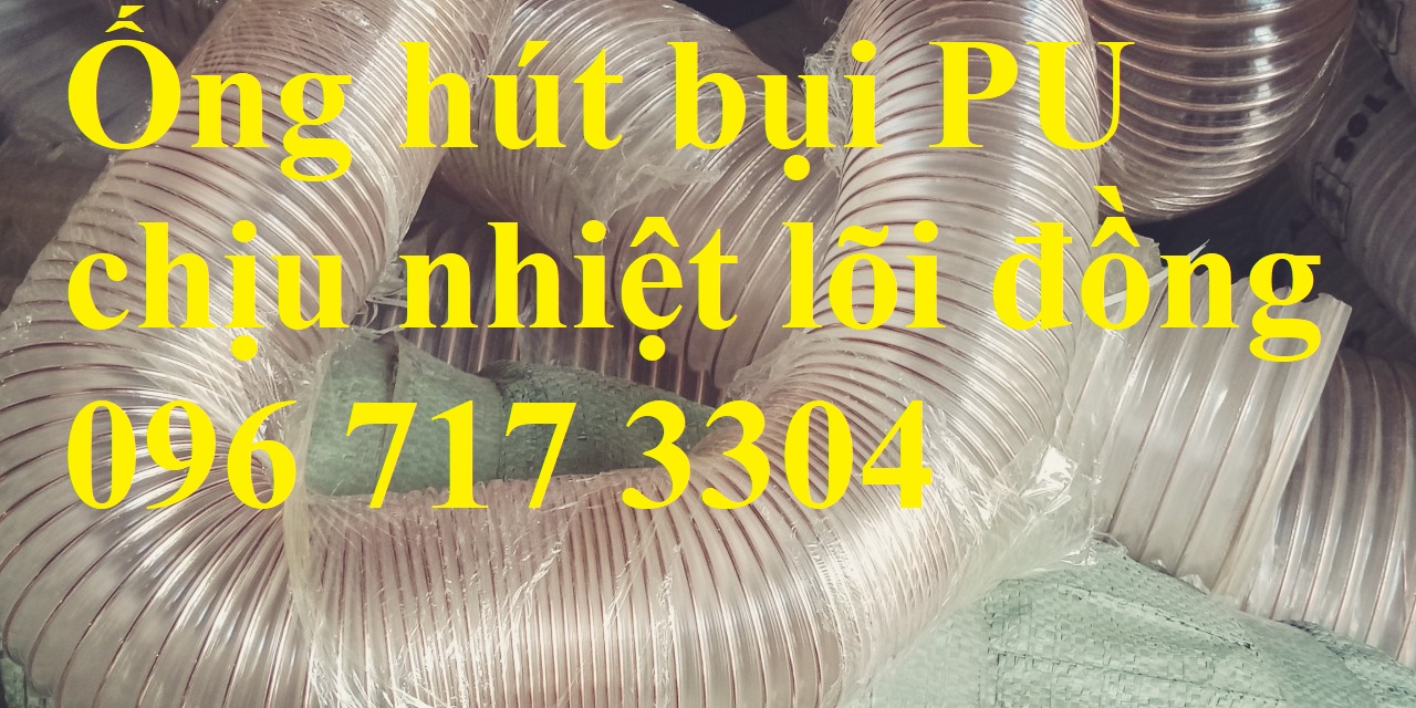 ống hút bụi gân nhựa, ống hút bụi lõi thép, ống hút công nghiệp chất lượng cao -096 717 3304 - 5