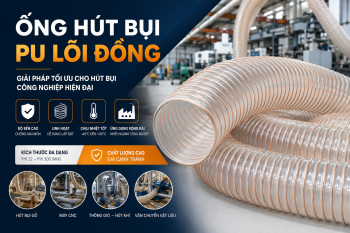 Ống hút bụi PU lõi đồng – Giải pháp tối ưu cho hút bụi công nghiệp hiện đại