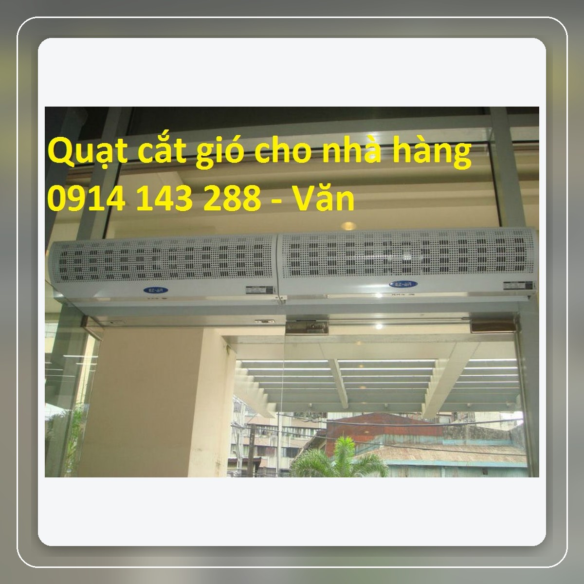 Quạt cắt gió tại Vật Tư Uy Vũ