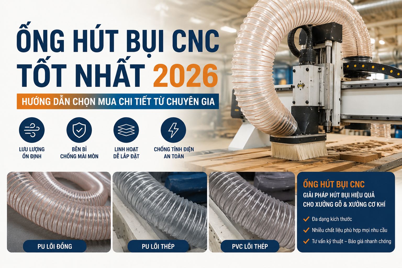 Ống Hút Bụi CNC Tốt Nhất 2026: Hướng Dẫn Chọn Mua Chi Tiết Từ Chuyên Gia